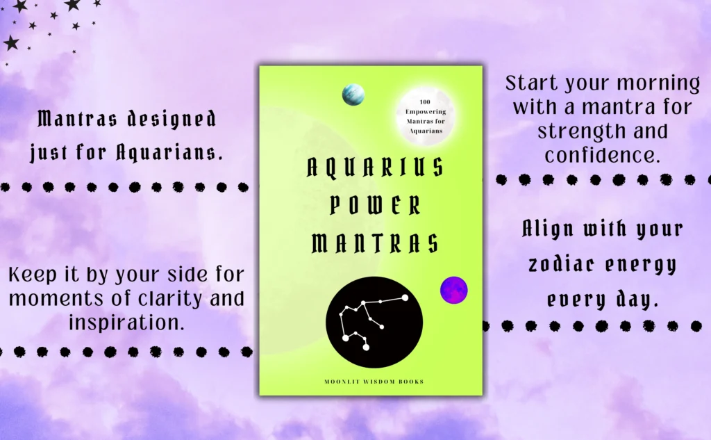 Aquarius mantras, Zodiac affirmations, Empowering astrology horoscope affirmations, Aquarius self-care, Aquarius success tips, Best affirmations for Aquarius, Aquarius spiritual growth book, Zodiac sign empowerment mantras, Daily affirmations for Aquarius energy, How to thrive during Aquarius season, Affirmation book for Aquarius zodiac sign, Mantras for clarity and personal growth, Aquarius zodiac success and wellness affirmations, Resilience and strength affirmations for Aquarius, Aquarius mindset and self-discovery tools, Aquarius personality, Aquarius season guide, Aquarius season rituals